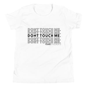 Don't touch me. - Young Statements