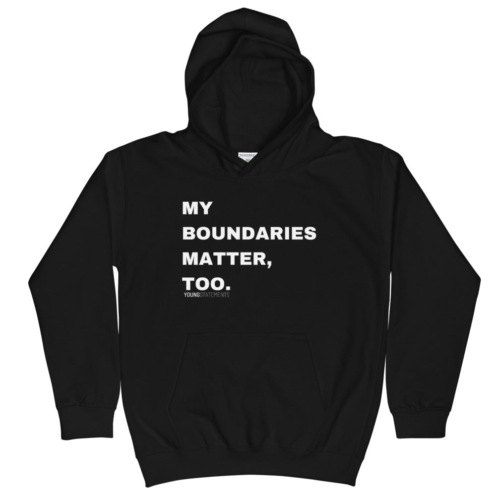 My boundaries matter, too. - Young Statements