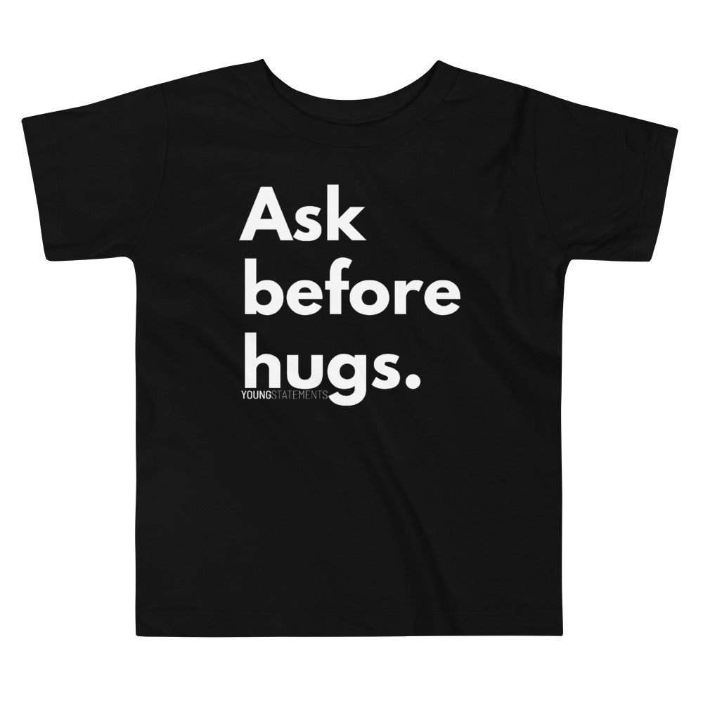 Ask before hugs. - Young Statements