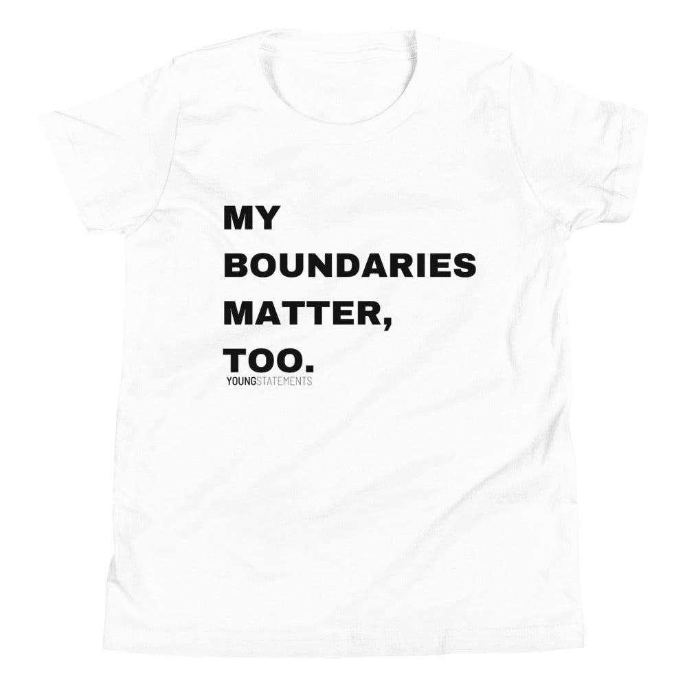 My boundaries matter, too. - Young Statements