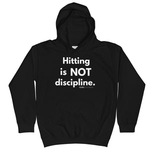 Hitting is NOT discipline. - Young Statements