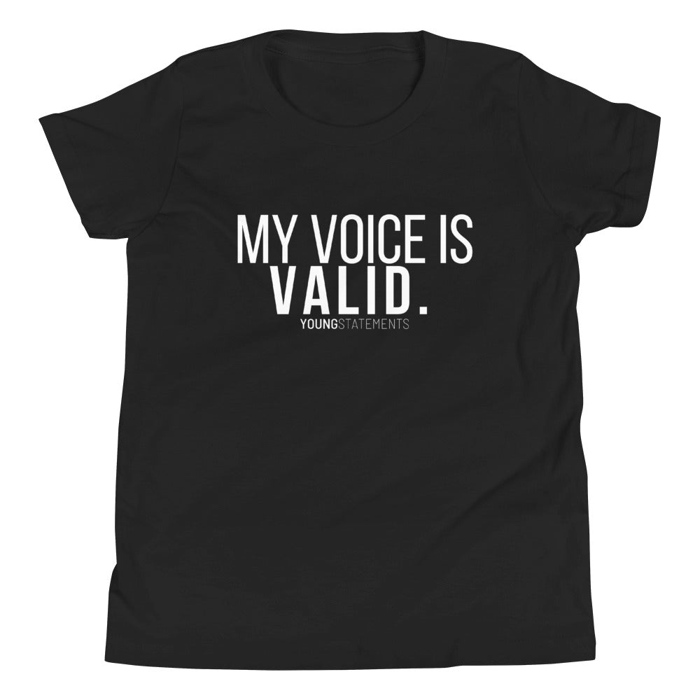 My voice is valid. - Young Statements