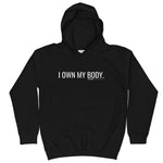 I own my body. - Young Statements