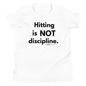 Hitting is NOT discipline. - Young Statements