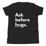 Ask before hugs. - Young Statements