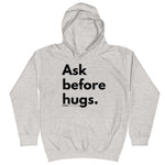 Ask before hugs. - Young Statements