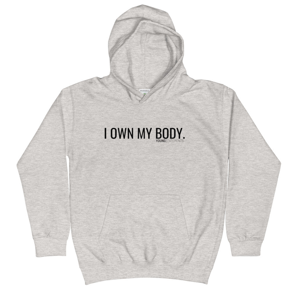 I own my body. - Young Statements