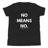 No means no. - Young Statements