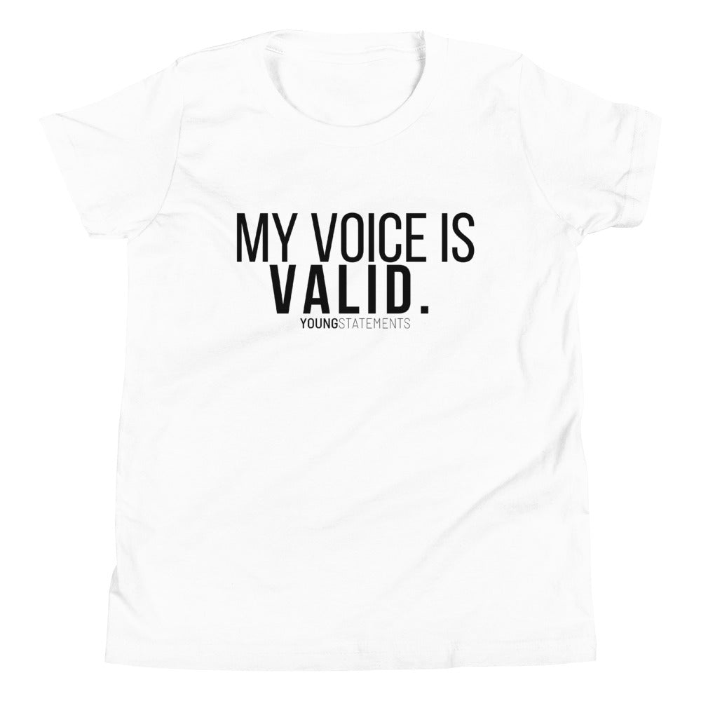 My voice is valid. - Young Statements