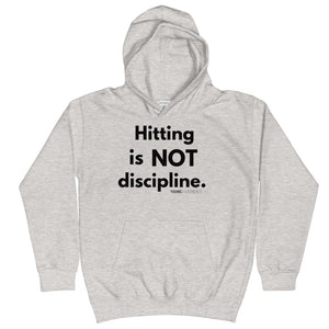 Hitting is NOT discipline. - Young Statements